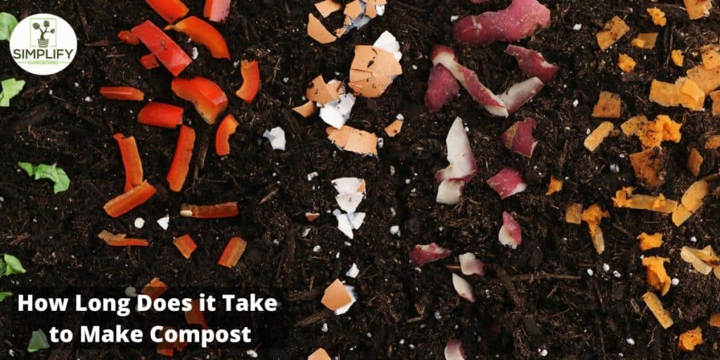 How Long Does it Take to Make Compost - Simplify Gardening